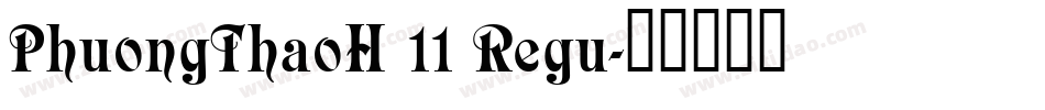 PhuongThaoH 11 Regu字体转换